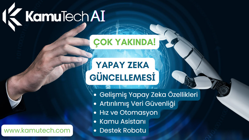 KamuTech AI Yapay Zeka Çok Yakında!